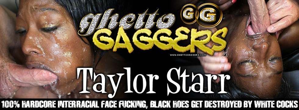 Ghetto Gaggers Taylor Starr
